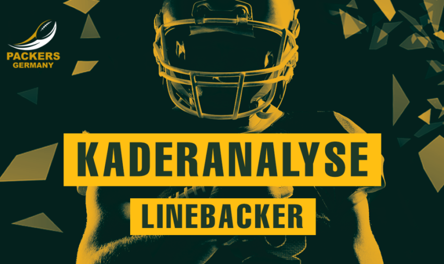 Kaderanalyse –  Linebacker